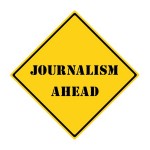 Journalism Sign (Right Size)